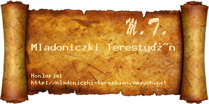 Mladoniczki Terestyén névjegykártya